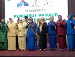 Sekretaris Komisi IV DPRD Batam Hadiri Pengukuhan Pengurus PP PAUD Kota Batam